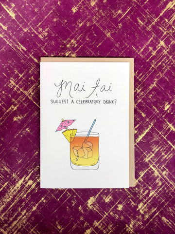 "Mai Tai Suggest A Celebratory Drink?" - Drink Card