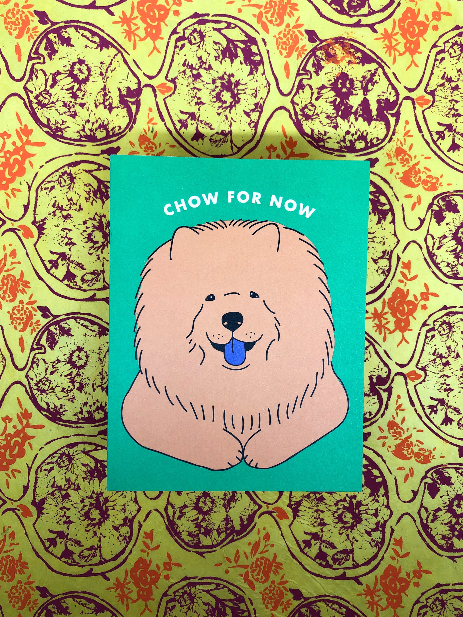Chow For Now Pupper Card